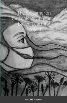 Paperback The Decameron Journals: A Challenge Based Learning Project Book