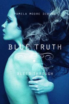 Paperback Blue Truth: Bleed Through Book