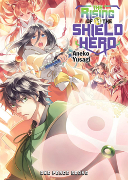 The Rising of the Shield Hero Volume 14: The Manga Companion - Book #14 of the Rising of the Shield Hero Manga