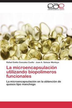 Paperback La microencapsulación utilizando biopolímeros funcionales [Spanish] Book