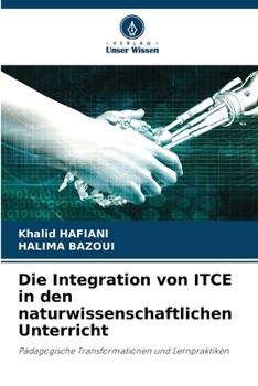 Die Integration von ITCE in den naturwissenschaftlichen Unterricht (German Edition)