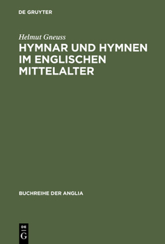 Hardcover Hymnar und Hymnen im englischen Mittelalter [German] Book