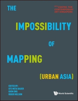 Hardcover The Impossibility of Mapping (Urban Asia) Book