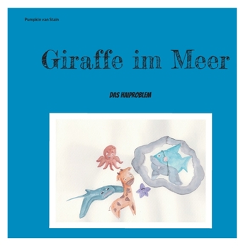 Paperback Giraffe im Meer 2: Das Haiproblem [German] Book