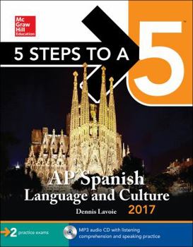 Paperback 5 Steps to a 5: AP Spanish Language and Culture 2017 Book