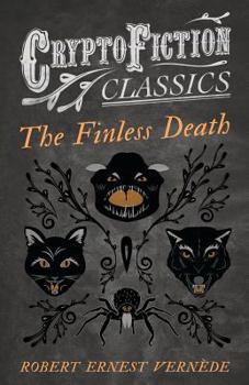 Paperback The Finless Death (Cryptofiction Classics) Book