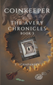Paperback Coinkeeper - The Avery Chronicles: Book 3 Book