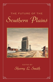 Hardcover The Future of the Southern Plains Book