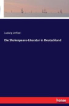 Paperback Die Shakespeare-Literatur in Deutschland Book