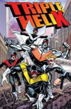 Triple Helix - Book #2 of the IDW Byrne Superhero-verse