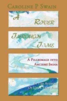 Paperback A River Through Time: A Pilgrimage Into Ancient India Book
