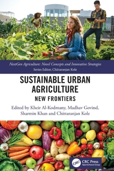 Hardcover Sustainable Urban Agriculture: New Frontiers Book