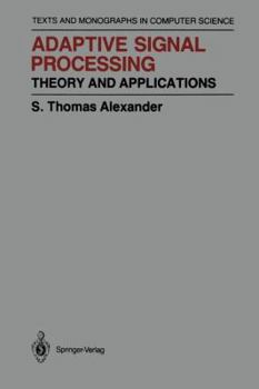 Paperback Adaptive Signal Processing: Theory and Applications Book