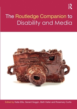 Paperback The Routledge Companion to Disability and Media Book