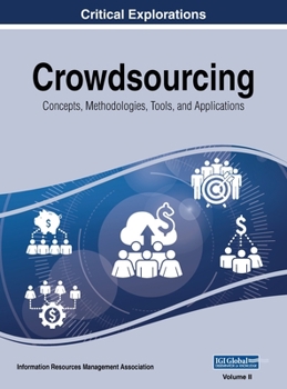 Hardcover Crowdsourcing: Concepts, Methodologies, Tools, and Applications, VOL 2 Book