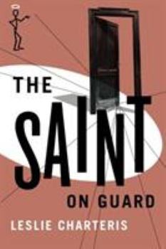 The Saint on guard - Book #25 of the Saint