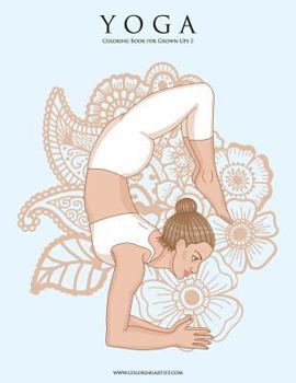 Paperback Yoga Coloring Book for Grown-Ups 2 Book