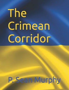 Paperback The Crimean Corridor Book