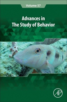 Advances in the Study of Behavior (Volume 57)
