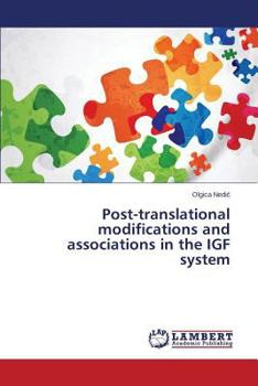 Paperback Post-translational modifications and associations in the IGF system Book