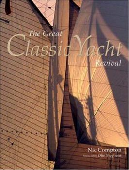 Hardcover The Great Classic Yacht Revival Book