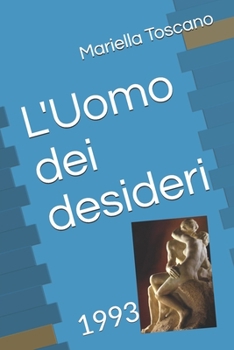 Paperback L'Uomo dei desideri: 1993 [Italian] Book