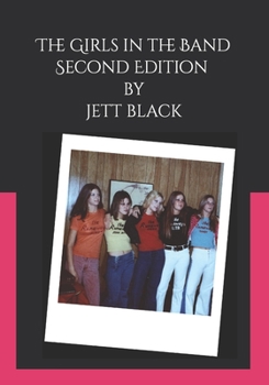 Paperback The Girls in the Band: Second Edition Book