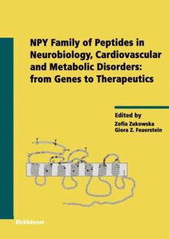 Hardcover Npy Family of Peptides in Neurobiology, Cardiovascular and Metabolic Disorders: From Genes to Therapeutics Book
