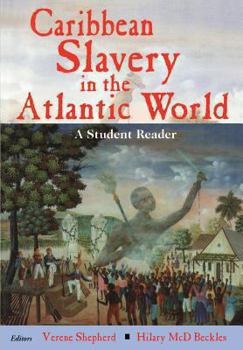 Paperback Caribbean Slavery in the Atlantic World: A Student Reader Book