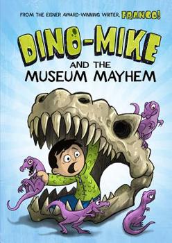 Paperback Dino-Mike and the Museum Mayhem Book