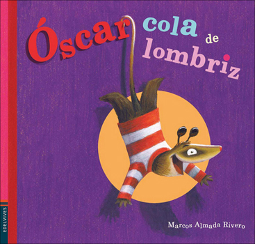 Library Binding Oscar Cola de Lombriz [Spanish] Book