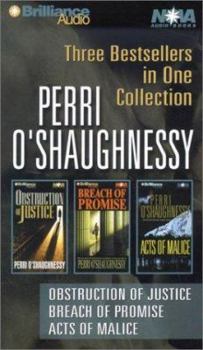 Perri O'Shaughnessy: Obstruction of Justice, Breach of Promise, and Acts of Malice