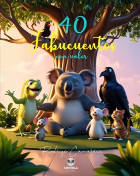 Paperback 40 Fabucuentos con Valor: Tomo 4 [Spanish] Book