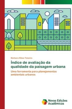 �ndice de avalia��o da qualidade da paisagem urbana