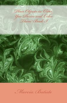 Paperback Place Objects in Order You Desire and Color Them Book