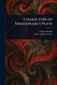 Characters of Shakespear's Plays