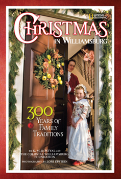 Hardcover Christmas in Williamsburg: 300 Years of Family Traditions Book