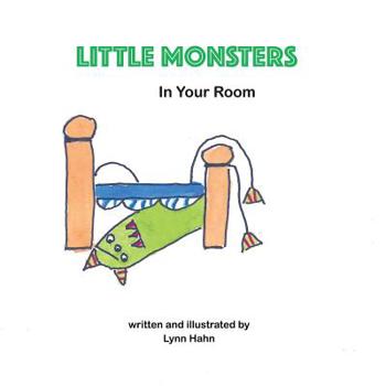 Paperback Little Monsters in Your Room Book