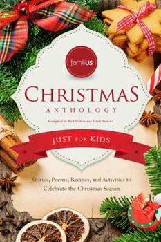 Paperback The Familius Christmas Anthology: Just for Kids Book