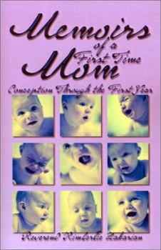 Paperback Memoirs of a First Time Mom Book