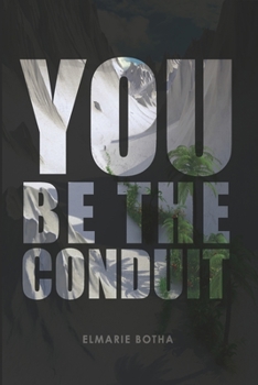 Paperback You Be the Conduit Book