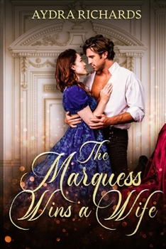 Paperback The Marquess Wins a Wife Book