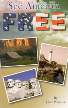 Paperback See America Free: The Best Free Attractions in Each State Book