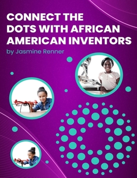 Paperback Connect the Dots with African-American Inventors Book