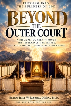 Paperback Beyond the Outer Court: Pressing Into the Fullness of God Book