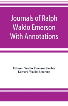 The Journals of Ralph Waldo Emerson