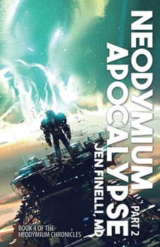Paperback Neodymium Apocalypse, Part 2 Book