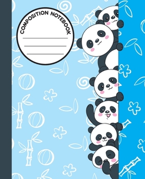 COMPOSITION NOTEBOOK: Cute Kawaii Peeking Happy Panda Bears Notebook and Journal with Lined Ruled Paper Pages for Girls and Boys, Perfect for Writing Notes and Exercise