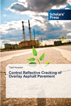 Paperback Control Reflective Cracking of Overlay Asphalt Pavement Book