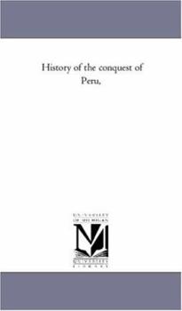 Paperback History of the Conquest of Peru, Vol. 2 Book